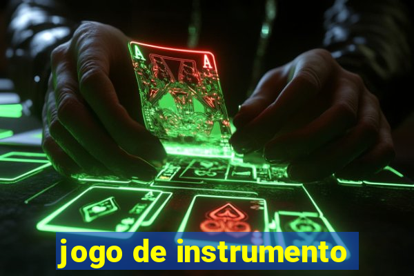 jogo de instrumento